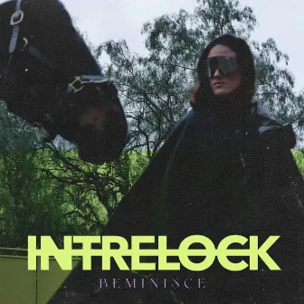 Reminisce by Intrelock