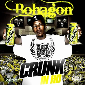 Crunk in HD by Bohagon