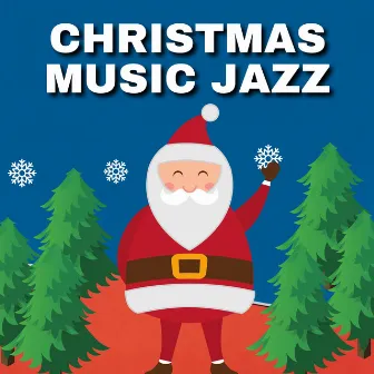 Christmas Music Jazz by The Christmas Boys