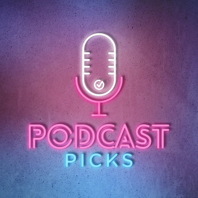 Podcast Picks