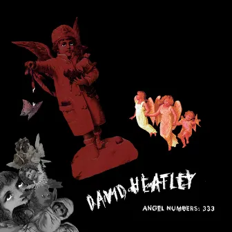 Angel Numbers: 333 by David Heatley