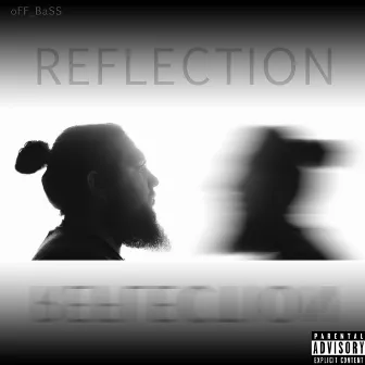 Reflection by Off Bass