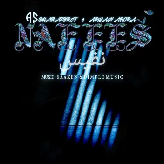 Nafees by Bharatbrit