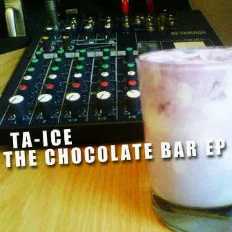 The Chocolate Bar EP by Ta-ice