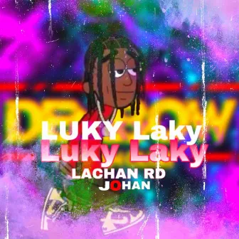 Luky Laky by Chan RD