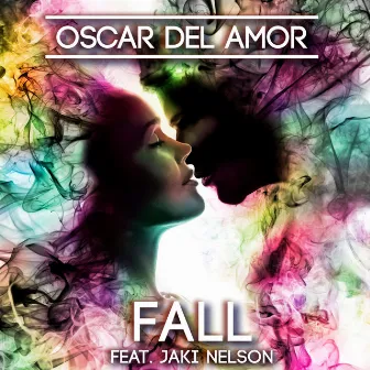 Fall by Oscar Del Amor