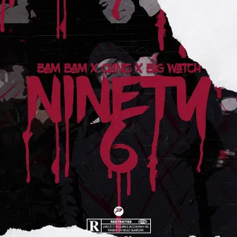 Ninety6 by Bam Bam