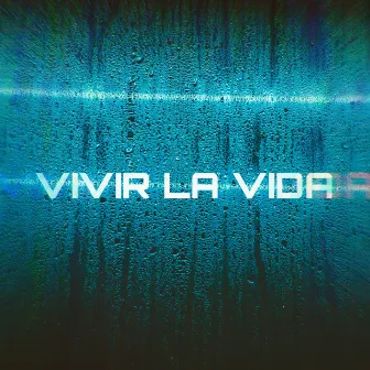 Vivir La Vida by Mike B