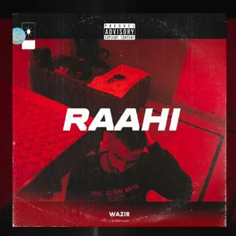 Raahi by Wazir