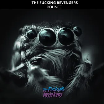 Bounce by The Fucking Revengers