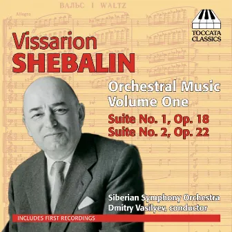 Shebalin: Orchestral Music, Vol. 1 by Vissarion Shebalin