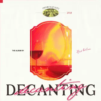 DECANTING by Kid Wine