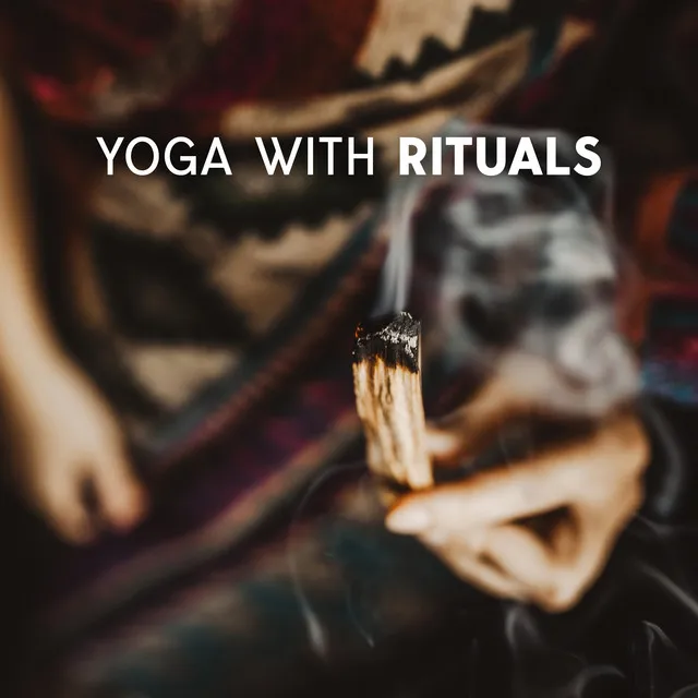 Yoga with Rituals: Meditation Tibetan Bowls, Choir, Wind Chimes