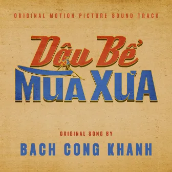 Dâu Bể Mùa Xưa (From 