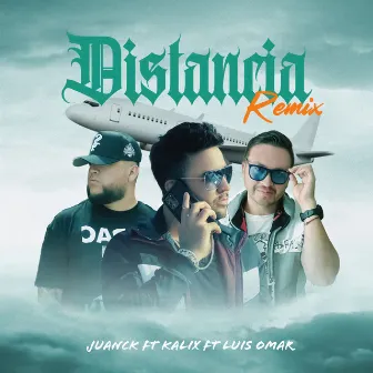 Distancia remix by Juanck