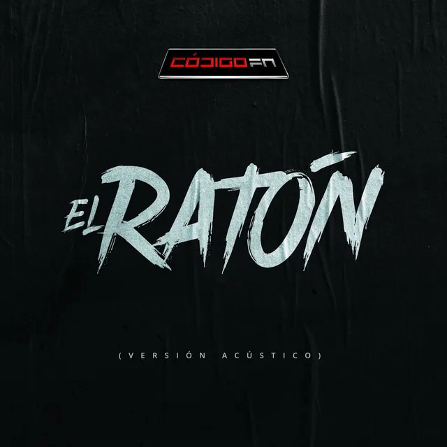 El Ratón (Versión Acústico)