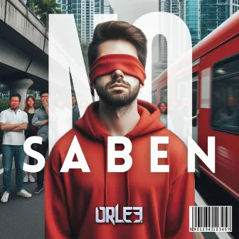 NO SABEN by OrLee OL