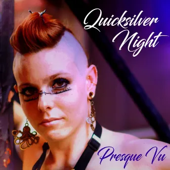 Presque Vu (feat. Meagan Finning and Jason Cale) by Quicksilver Night