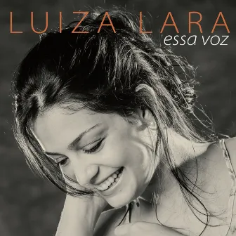 Essa Voz by Luiza Lara