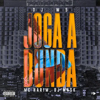 Joga a Bunda by MC Harim