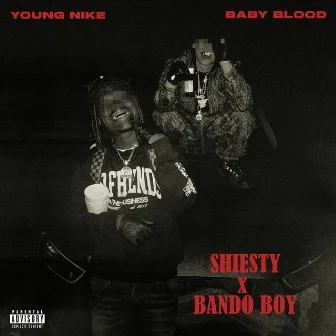 SHIESTY X BANDO BOY by YoungNike