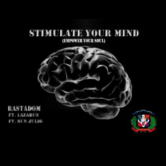 Stimulate your mind by Rastadom