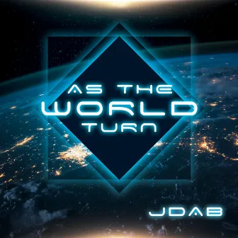 As The World Turn by jDab