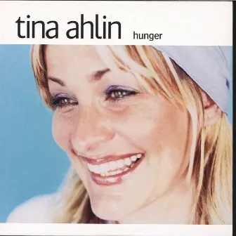 Hunger by Tina Ahlin