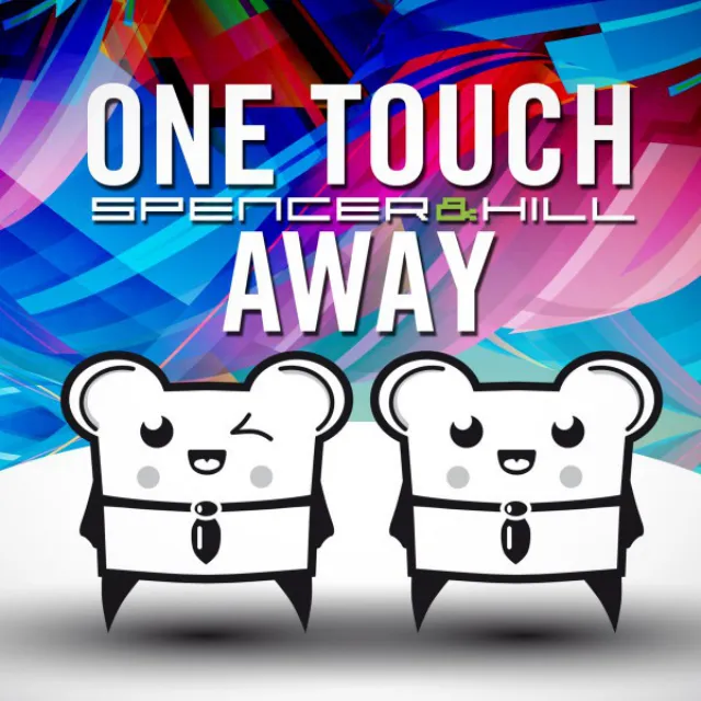 One Touch Away - Ton Def Remix