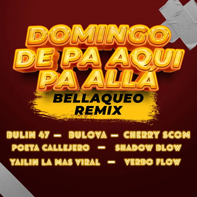 Domingo de Pa Aqui Pa Alla - Bellaqueo Remix