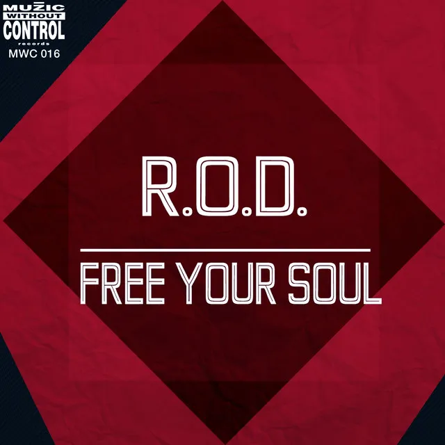 Free Your Soul - Free Your Soul Mix