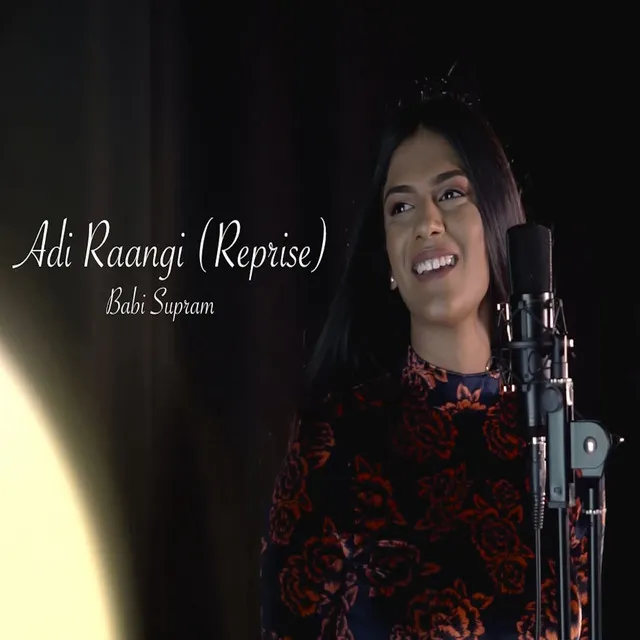 Adi Raangi (Reprise)