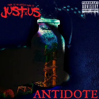 Antidote by JUSTxUS