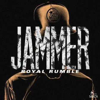 Royal Rumble by Jammer