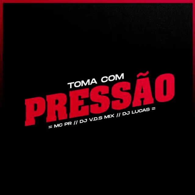 Toma Com Pressão