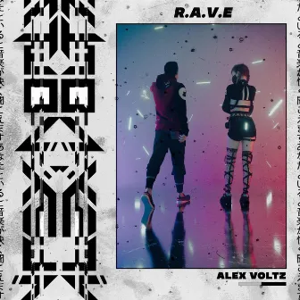 R.A.V.E by Alex Voltz