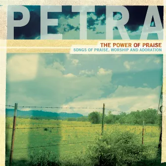 The Power Of Praise by Petra