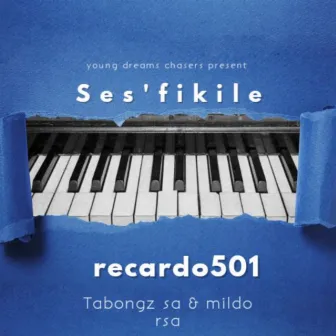 Ses'fikile by Tabongz sa