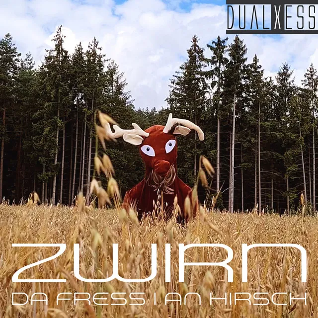 Da fress I an Hirsch - DualXess Remix