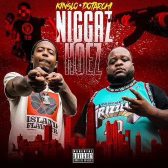 Niggaz Hoez by Kinslo