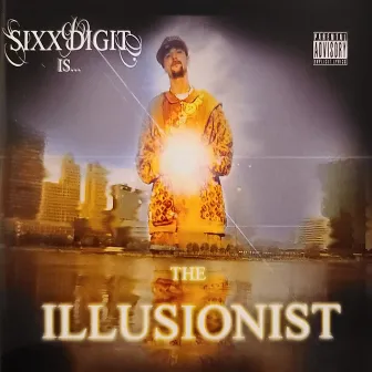 THE ILLUSIONIST by Sixx Digit