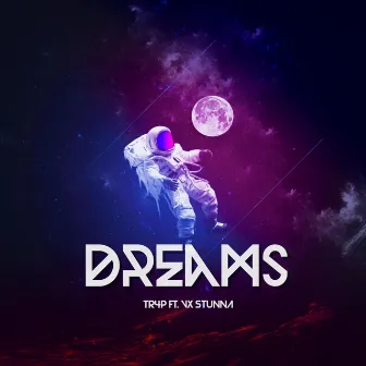 Dreams by Tr4p