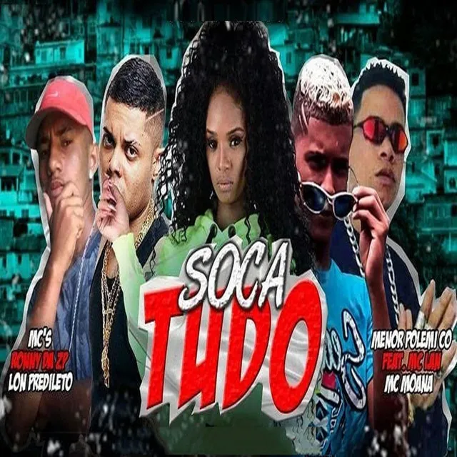 Soca Tudo (feat. MC Lan & Mc Moana)