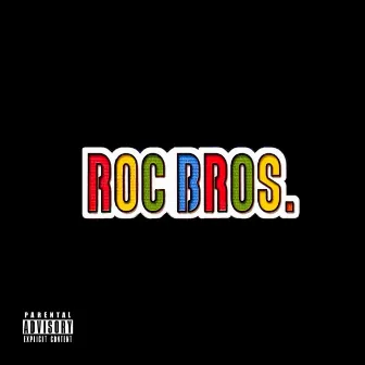 Roc Bros. by Golden Child