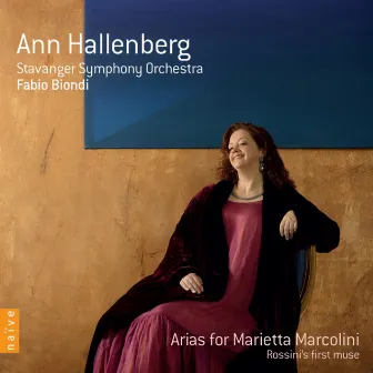 Arias for Marietta Marcolini (Rossini's First Muse) by Ann Hallenberg