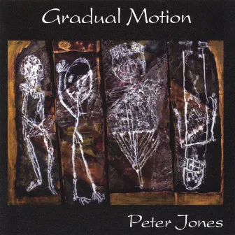 Gradual Motion by Peter Jones