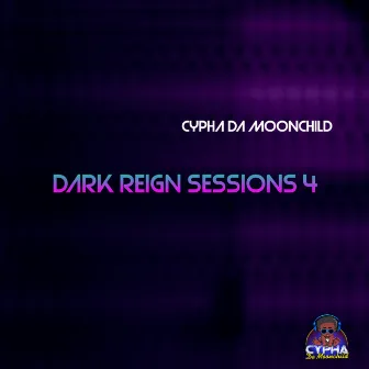 Dark Reign Sessions 4 by Cypha da Moonchild