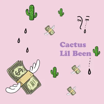 Cactus by Lil Been