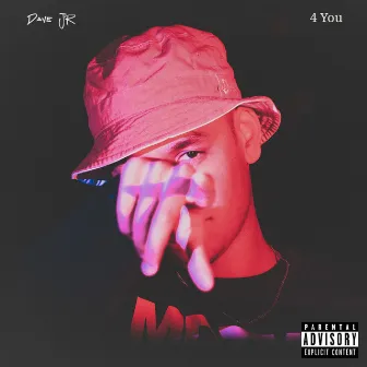 4 You by Dave JR