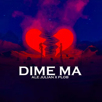 DIME MA by Ale Julian